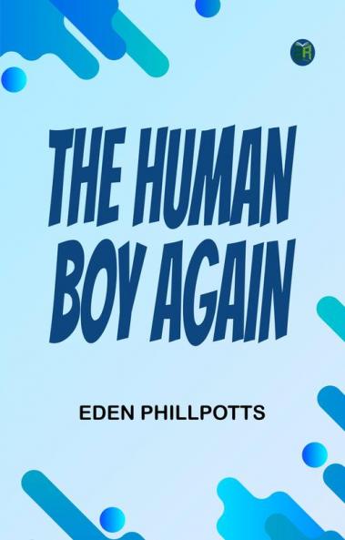 The Human Boy Again