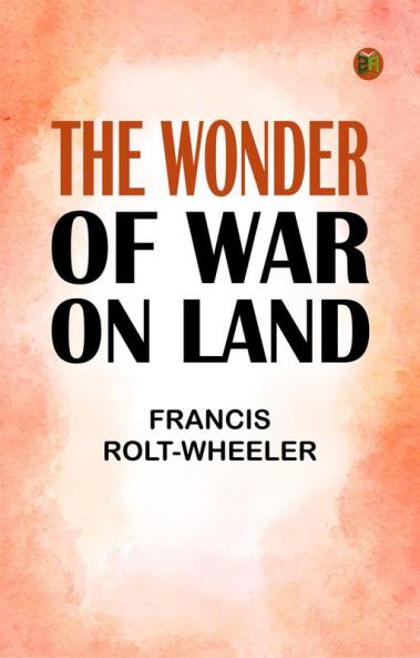 The Wonder of War on Land