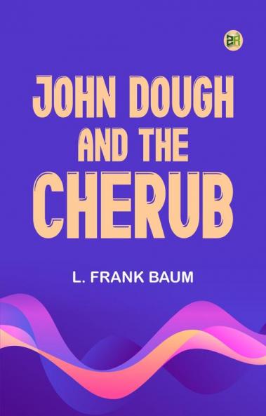 John Dough and the Cherub