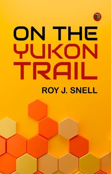On the Yukon Trail