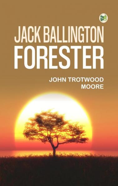 Jack Ballington Forester
