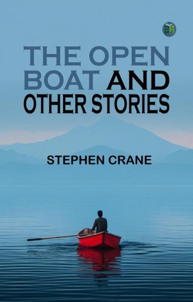 The Open Boat and Other Stories