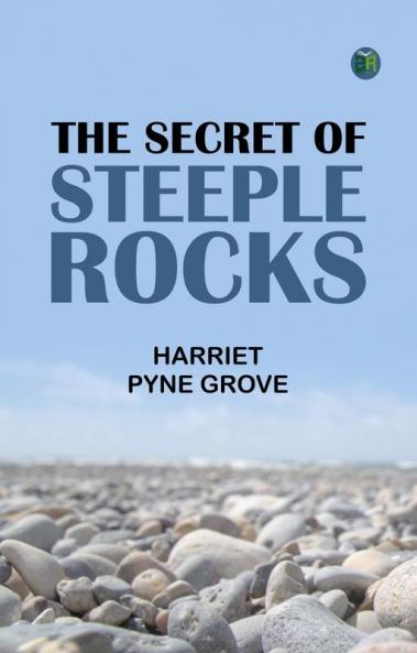 The Secret of Steeple Rocks