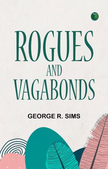 Rogues and Vagabonds