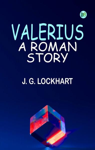 Valerius. A Roman Story