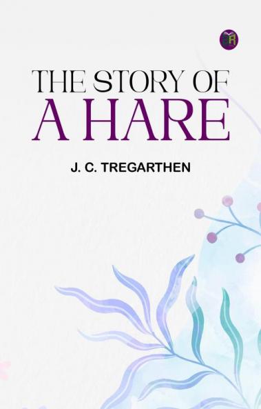 The Story of a Hare