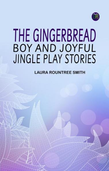 The Gingerbread Boy and Joyful Jingle Play Stories