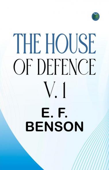 The House of Defence v. 1