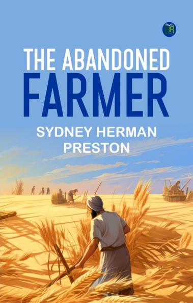 The Abandoned Farmer