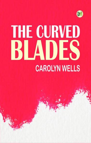 The Curved Blades