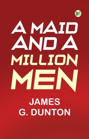 A Maid and a Million Men