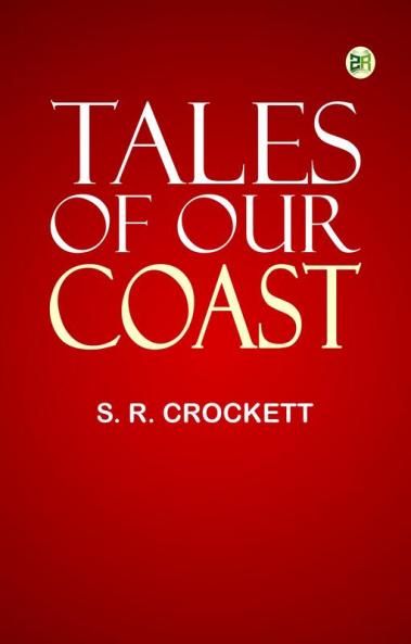 Tales of Our Coast