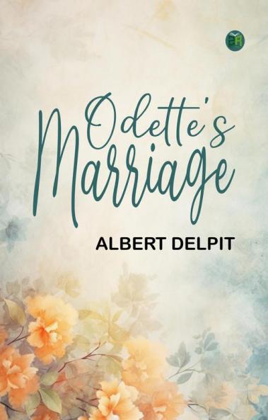 Odette's Marriage