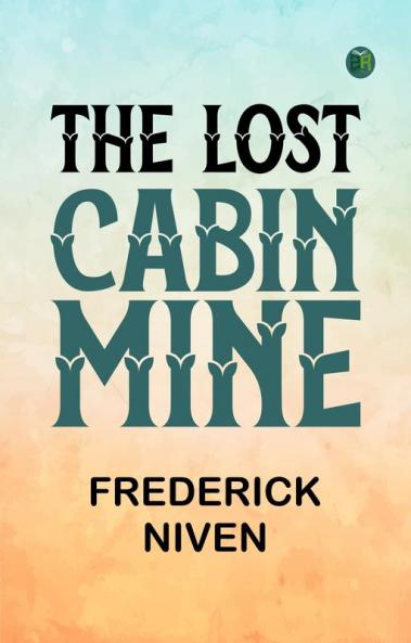 The Lost Cabin Mine