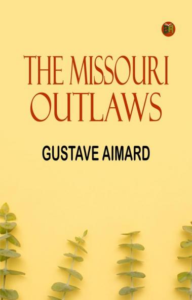 The Missouri Outlaws