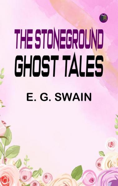 The Stoneground Ghost Tales