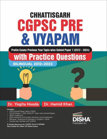 Chhattisgarh CGPSC & Vyapam Prelim Exams Previous Year Topic-wise Solved Paper 1 (2012 - 2024) with Practice Question Bank | State Public Service Commission | General Studies PYQs
