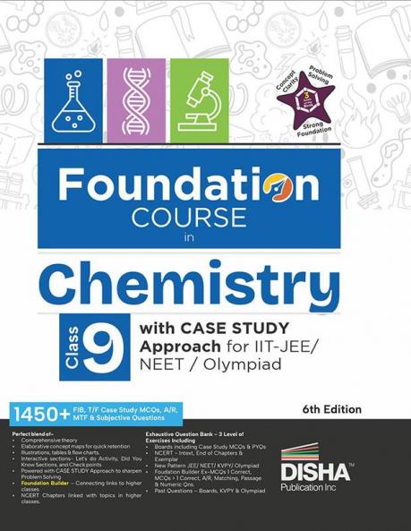 Foundation Course in Chemistry Class 9 with Case Study Approach for IIT JEE/ NEET/ Olympiad - 6th Edition