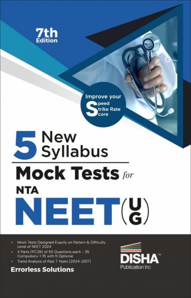 5 New Pattern Mock Tests for NTA NEET (UG) - 7th Edition | Physics Chemistry Biology – PCB | Previous Year Questions PYQs | Optional Questions | 5 Statement MCQs | Mock Tests | 100% Solutions | Improve your Speed Strike Rate & Score