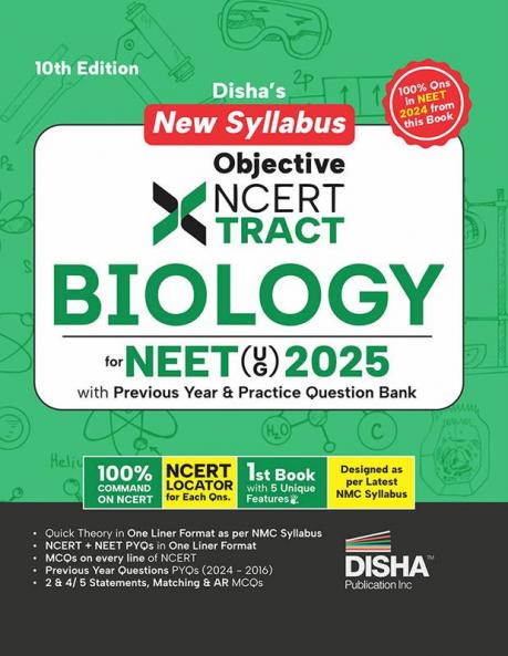 Disha's New Syllabus Objective NCERT Xtract Biology for NEET (UG) 2025 with Previous Year & Practice Question Bank 10th Edition | One Liner Theory Tips on your Fingertips PYQs | 3 Mock Tests