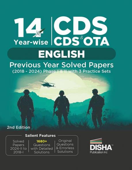 14 Year-wise CDS & CDS OTA English Previous Year Solved Papers (2018 - 2024) Phase I & II with 3 Practice Sets 2nd Edition | Combined Defence Services PYQs