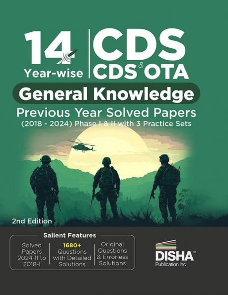 14 Year-wise CDS & CDS OTA General Knowledge Previous Year Solved Papers (2018 - 2024) Phase I & II with 3 Practice Sets 2nd Edition