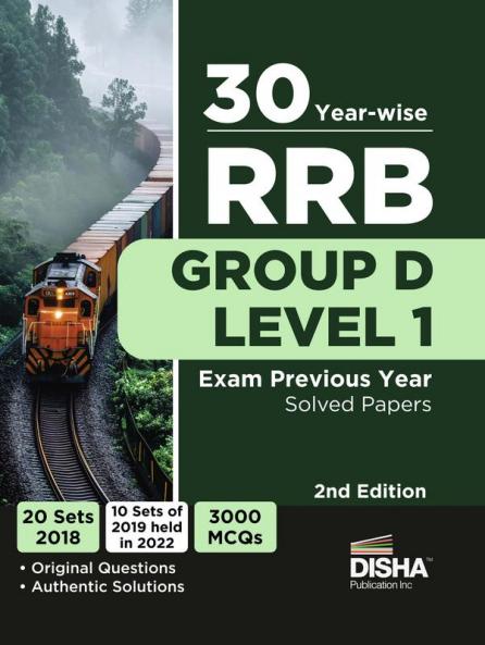 30 Year-wise RRB Group D Level 1 Exam Previous Year Solved Papers 2nd Edition | 20 Sets of 2018 & 10 Sets of 2022
