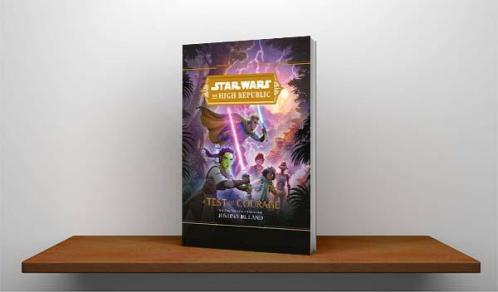 Star Wars : The High Republic : A Test of Courage