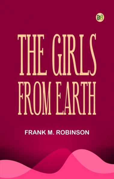 The Girls From Earth