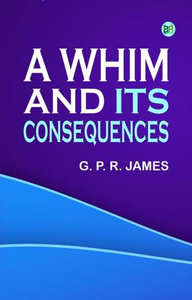 A Whim and Its Consequences