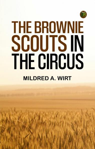 The Brownie Scouts in the Circus