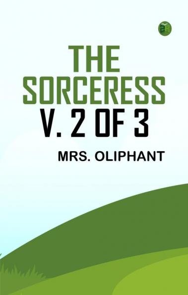 The Sorceress v. 2 of 3