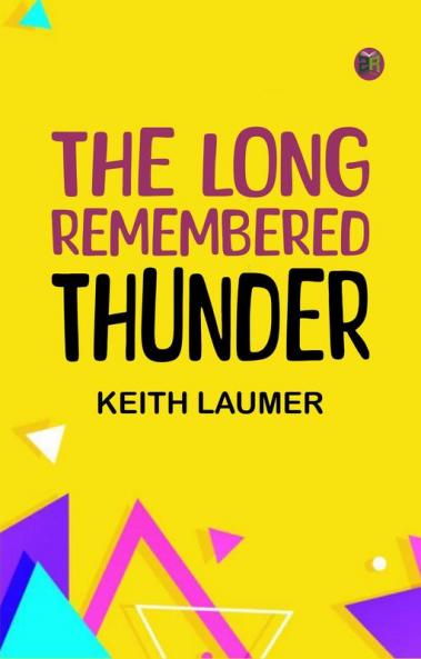The Long Remembered Thunder