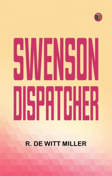 Swenson Dispatcher