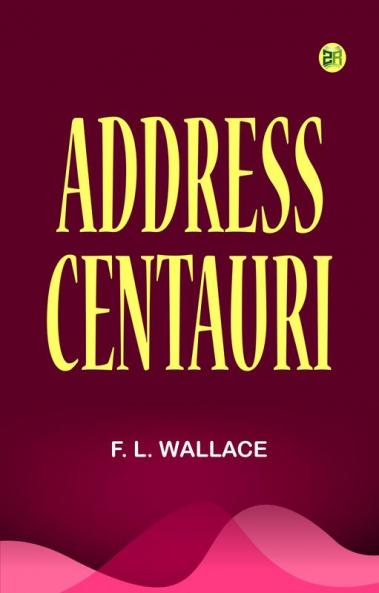 Address: Centauri