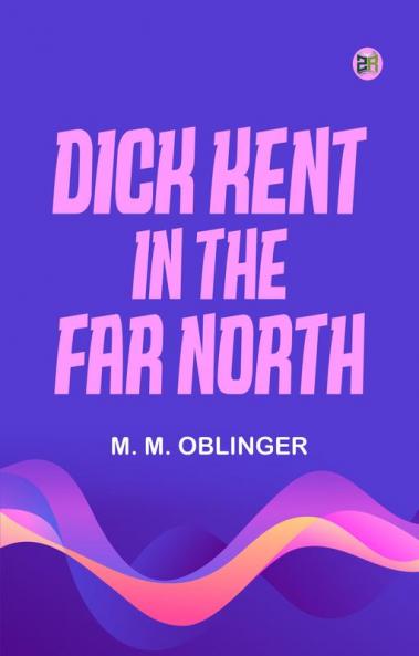 Dick Kent in the Far North