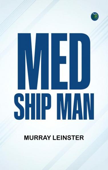 Med Ship Man