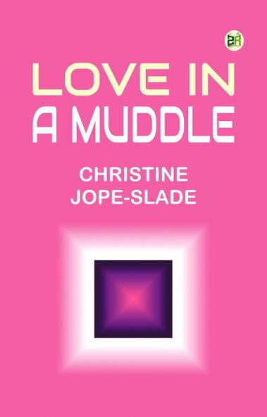 Love in a Muddle