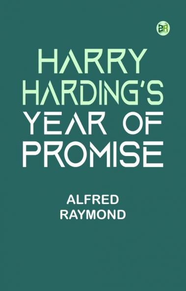 Harry Harding's Year of Promise