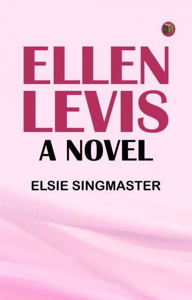 Ellen Levis: A Novel