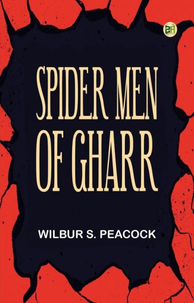 SPIDER MEN OF GHARR