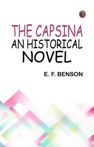 The Capsina: An Historical Novel