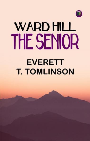 Ward Hill the Senior
