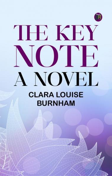 The Key Note: A Novel