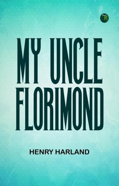 My Uncle Florimond