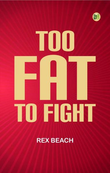 Too Fat to Fight