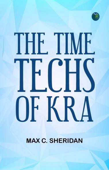 The Time-Techs of Kra