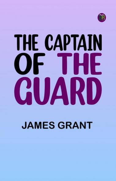 The Captain of the Guard