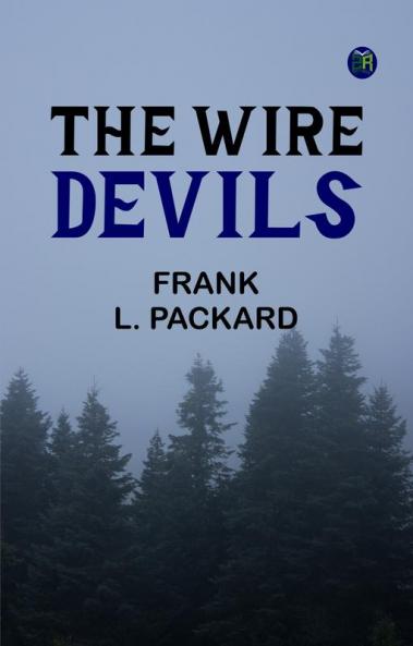 The Wire Devils