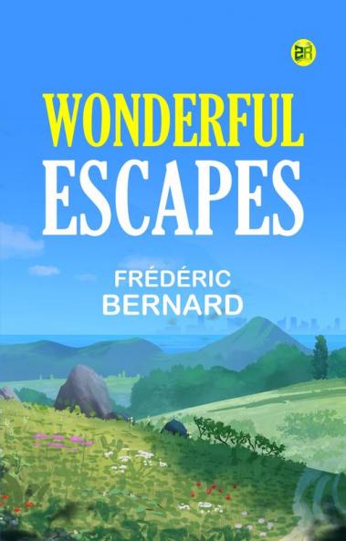 Wonderful Escapes